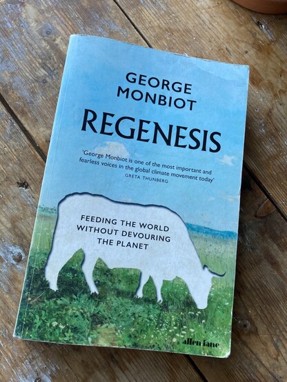 GEORGE MONBIOT REGENESIS - FEEDING THE WORLD WITHOUT DEVOURING THE PLANET

'George Monbiot is one of the most important and fearless voices in the global climate movement today' GRETA THUNBERG