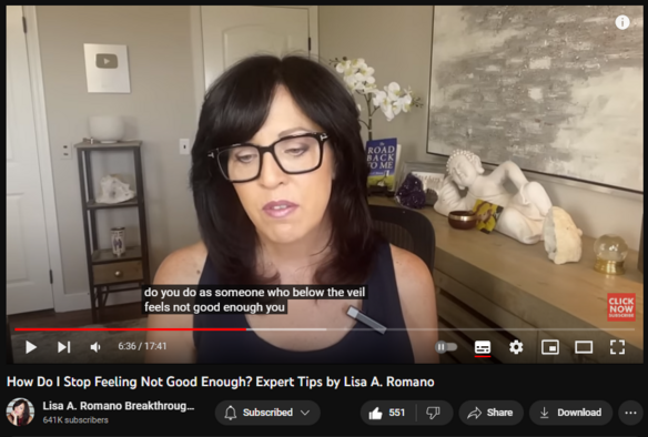How Do I Stop Feeling Not Good Enough? Expert Tips by Lisa A. Romano
https://www.youtube.com/watch?v=I8mOz-h1dXk
4,727 views  24 Aug 2023  SIGNS OF TOXIC RELATIONSHIPS
#selfdoubt #childhoodtrauma #notgoodenough Do you feel like you're not good enough? And have you ever asked yourself, "How do I stop feeling not good enough?" Feelings of inadequacy are not uncommon, however, they are particularly common for adult children of alcoholics, and those who were raised by narcissistic, codependent or emotionally immature parents. 

In this YouTube video, on how to stop feeling not good enough, you will learn expert tips on how to handle feelings of low self worth, and inadequacy caused by childhood emotional trauma. Learn techniques to combat low self worth, and walk away with strategies to build self confidence, and overcome the fear of not being enough. 

Dear One, it's not you, it's your programming and in this video, your awareness and consciousness will expand to help you ascend the faulty programs and illusions created by painful experiences of the past.