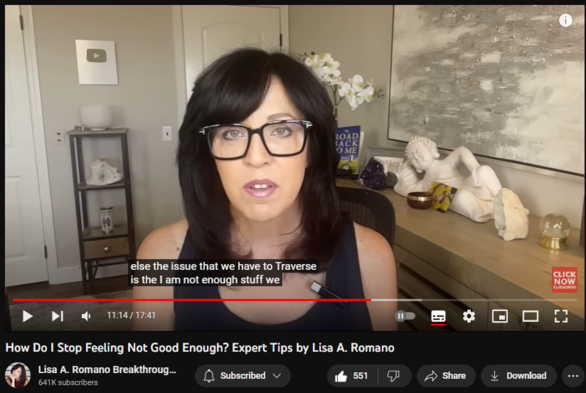 How Do I Stop Feeling Not Good Enough? Expert Tips by Lisa A. Romano
https://www.youtube.com/watch?v=I8mOz-h1dXk
4,727 views  24 Aug 2023  SIGNS OF TOXIC RELATIONSHIPS
#selfdoubt #childhoodtrauma #notgoodenough Do you feel like you're not good enough? And have you ever asked yourself, "How do I stop feeling not good enough?" Feelings of inadequacy are not uncommon, however, they are particularly common for adult children of alcoholics, and those who were raised by narcissistic, codependent or emotionally immature parents. 

In this YouTube video, on how to stop feeling not good enough, you will learn expert tips on how to handle feelings of low self worth, and inadequacy caused by childhood emotional trauma. Learn techniques to combat low self worth, and walk away with strategies to build self confidence, and overcome the fear of not being enough. 

Dear One, it's not you, it's your programming and in this video, your awareness and consciousness will expand to help you ascend the faulty programs and illusions created by painful experiences of the past.
