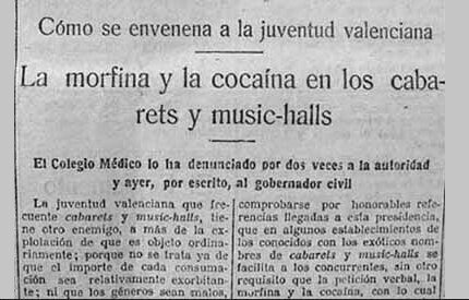Cocaína en cabarés y music-halls se Valencia.
Recorte de prensa española ca 1920