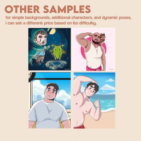 OTHER SAMPLES
for simple backgrounds, additional characters, and dynamic poses,
i can set a different price based on its difficulty.