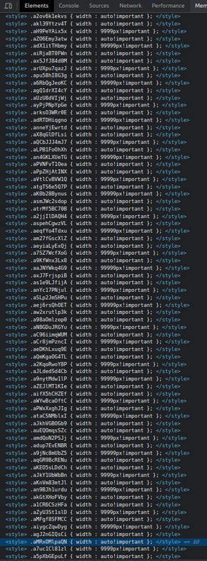 DevTools screenshot of a lot of style elements, each with just a character vomit class setting the width to either auto, 9999px or 99999px  and making it !important too!