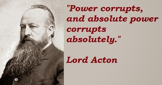 https://quotesgram.com/absolute-power-corrupts-quotes/