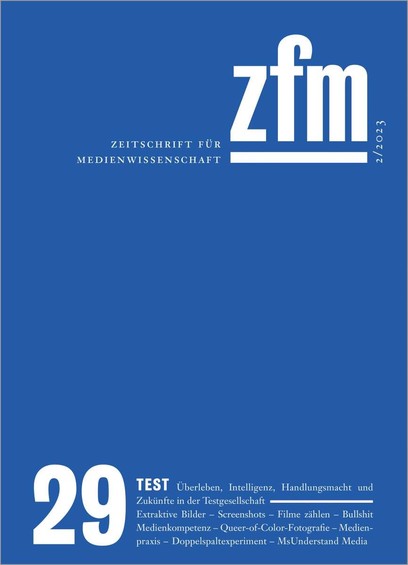Cover Zeitschrift für Medienwissenschaft 29 TEST: Überleben, Intelligenz, Handlungsmacht und Zukünfte in der Testgesellschaft