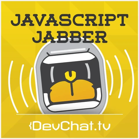 On yellow background, with center illustration of open mouth showing uvula, tongue and teeth.
Black text on top: JAVASCRIPT JABBER
White text on bottom:  DevChat.tv