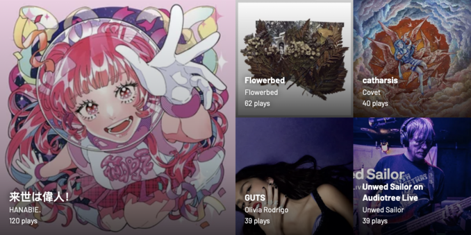 1. HANABIE. - 来世は偉人！(Reborn Superstar!)
2. Flowerbed - Flowerbed
3. Covet - Catharsis
4. GUTS - Olivia Rodrigo
5. Unwed Sailor - Unwed Sailor on Audiotree Live