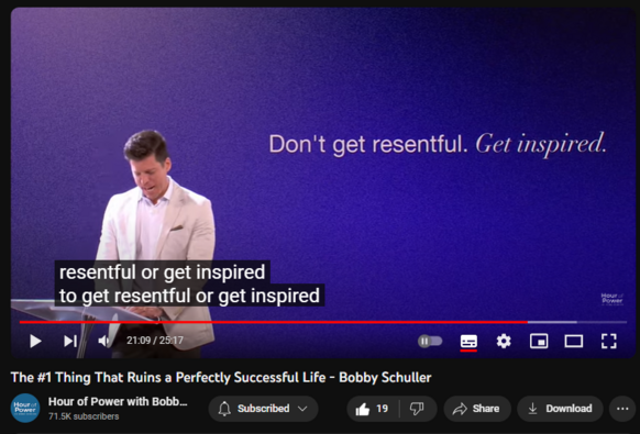 The #1 Thing That Ruins a Perfectly Successful Life - Bobby Schuller
https://www.youtube.com/watch?v=Pip_kzE50uU
180 views  30 Sept 2023  SOUTHERN CALIFORNIA
In this empowering message, Pastor Bobby teaches that the greatest treasure in life is not what you get, it’s who you become with today’s message, “The #1 Thing That Ruins a Perfectly Successful Life.”

Full length episode here :   

 • The #1 Thing That Ruins a Perfectly S...  

Subscribe - https://bit.ly/3yMUtEr
Support Hour of Power - https://bit.ly/3fqXrI8
Follow on our socials –
Facebook: https://bit.ly/3gXbOUS
Instagram: https://bit.ly/3FFf3ut

Dive into Pastor Bobby Schuller's weekly sermons, offering profound Christian teachings and Bible lessons for today's world. Experience faith-based inspiration and spiritual journey guidance, tailored for those seeking God's word and life-affirming messages. Our channel provides a sanctuary for worship teachings and Christian guidance. Whether you're new to Christian motivation or looking for deeper Bible study insights, this is your online church home. Subscribe now and embrace the Christian hope we share. 
