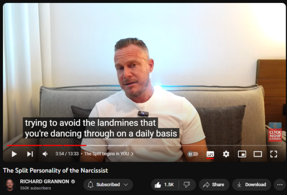 The Split Personality of the Narcissist
https://www.youtube.com/watch?v=wY6fVYiGrdI
RICHARD GRANNON
14,676 views  Premiered on 29 Sept 2023  #narcissism #emotionalabuse #narcissist
Get out and Stay Out of Abusive Relationships:

🍃  Unplug From The Matrix Of Narcissism: https://www.richardgrannon.com/unplug...
▬▬▬▬▬▬▬▬▬▬▬
Timestamps:
00:00 | Are They Schizophrenic?
01:00 | Their two states and how they make you feel
01:45 | Something at stake
02:45 | Dancing through the landmines of Narcissism
03:54 | The Split begins in YOU
05:48 | The Essence of the Trauma Bond
06:13 | Why Can’t I Leave The Narcissist
06:55 | Affects on the hippocampus
08:14 | The Way out
10:25 | Reading the hieroglyphs of the mind and breaking away