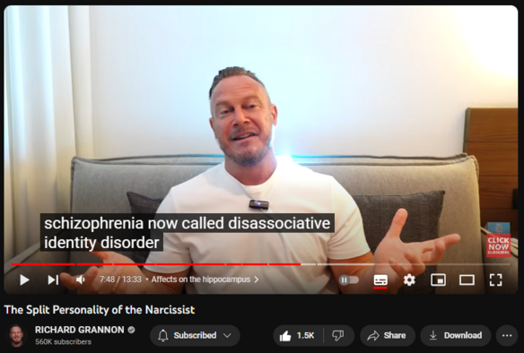 The Split Personality of the Narcissist
https://www.youtube.com/watch?v=wY6fVYiGrdI
14,676 views  Premiered on 29 Sept 2023  #narcissism #emotionalabuse #narcissist
Get out and Stay Out of Abusive Relationships:

🍃  Unplug From The Matrix Of Narcissism: https://www.richardgrannon.com/unplug...
▬▬▬▬▬▬▬▬▬▬▬
Timestamps:
00:00 | Are They Schizophrenic?
01:00 | Their two states and how they make you feel
01:45 | Something at stake
02:45 | Dancing through the landmines of Narcissism
03:54 | The Split begins in YOU
05:48 | The Essence of the Trauma Bond
06:13 | Why Can’t I Leave The Narcissist
06:55 | Affects on the hippocampus
08:14 | The Way out
10:25 | Reading the hieroglyphs of the mind and breaking away