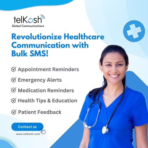 Revolutionize Healthcare Communication With Bulk SMS