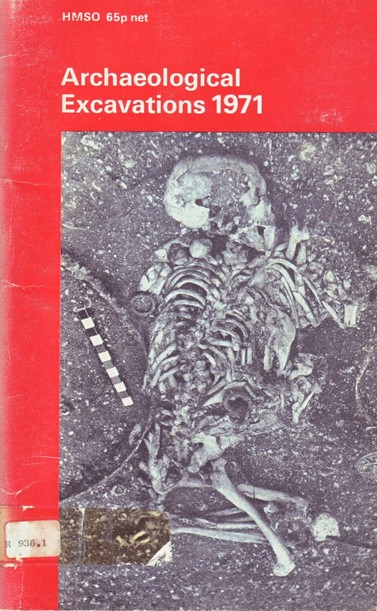 The front cover of Archaeological Excavations 1971. Red with title in white and a large monochrome photo of an ancient skeleton in a grave.