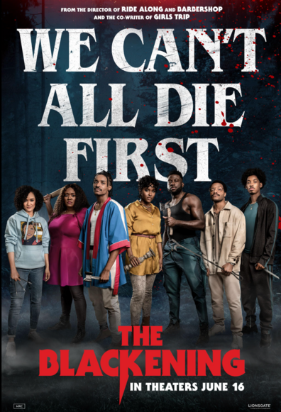 The film poster for the film "The Backening". The black cast stands armed in front of a dark background. Above the text: We can't all die first. 