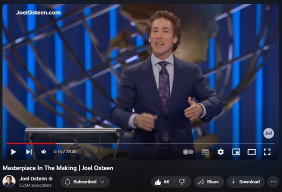 167,361 views  9 Oct 2023  #JoelOsteen
God is still making and molding you. The key to rising higher is to accept yourself while He is in the process of changing you.


🛎 Subscribe to receive weekly messages of hope, encouragement, and inspiration from Joel! http://bit.ly/JoelYTSub

Follow #JoelOsteen on social 
Twitter: http://Bit.ly/JoelOTW 
Instagram: http://BIt.ly/JoelIG 
Facebook: http://Bit.ly/JoelOFB