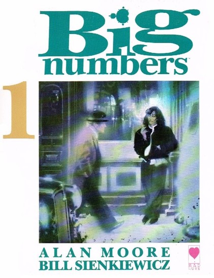 Cover of Big Numbers 1 by Alan Moore and Bill Sienkiewicz