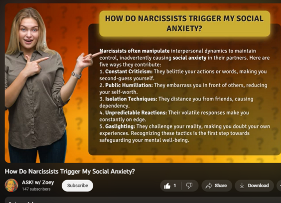 https://www.youtube.com/watch?v=xdR6fNv7l8Y

9 views  18 Oct 2023
Unmasking Narcissists: How They Trigger Social Anxiety • Unmasking Narcissists • Discover the five insidious ways narcissists manipulate and trigger social anxiety in their partners. From constant criticism to gaslighting, learn how to recognize these tactics and protect your mental well-being.