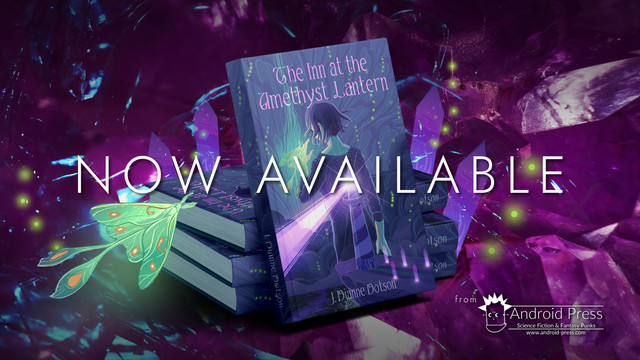 NOW AVAILABLE
Showing a stack of books: THE INN AT THE AMETHYST LANTERN by J. Dianne Dotson (Jendia Gammon) from Android Press.