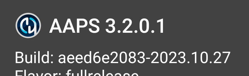 Handy Screenshot mit dem AndroidAPS Logo und der Versionsnummer AAPS 3.2.0.1 und der Build-Nummer und Build-Datum 27.10.2023.