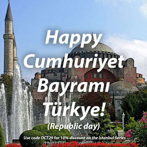 Happy Cumhuriyet Bayramı Türkye!