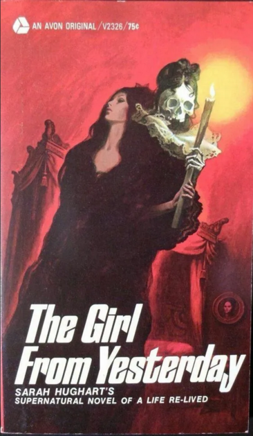 a slender woman with dark hair is holding a burning candle, her head is turned to the side, the background is red, there is a canopy bed in the background, there is a skull and a veil on her right shoulder , at the bottom in Star Trek-ish style letters it says the title 'The Girl from Yesterday' 