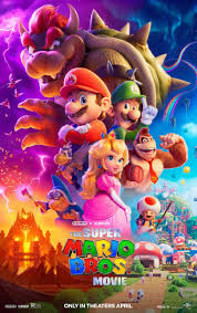Poster for "Super Mario Bros" 2023 movie. Bottom left has a dark castle bathed in lava. Bottom right is the Mushroom Kingdom. Center shows Bowser, Mario, Luigi, Princess Peach, Donkey Kong, a Koopa Knight, Toad, and a Magic Koopa. 