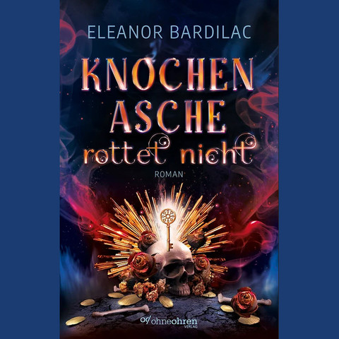 Das Buchcover zeigt einen Menschenschädel, einen Schlüssel und dekorative Blumen und Blätter. Hinter dem Schädel steigt rötlicher und blauer Rauch auf.