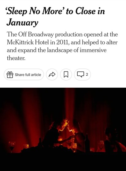 Screenshot of NY Times article, "Sleep No More to Close in January"; Nov 8, 2023