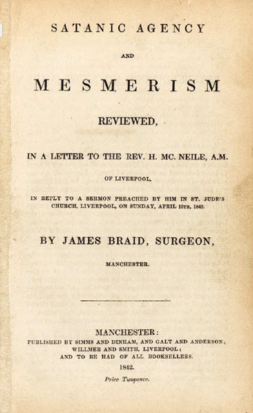 James Braid — Satanic Agency and Mesmerism Reviewed (1842) 