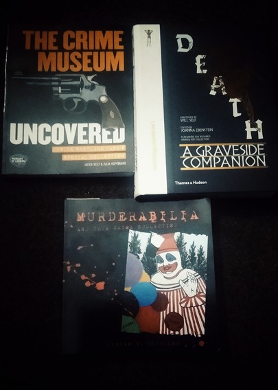 Book covers -
The Crime Museum Uncovered.
Death: A Graveside Companion.
Murderabilia and True Crime  Collecting. 
