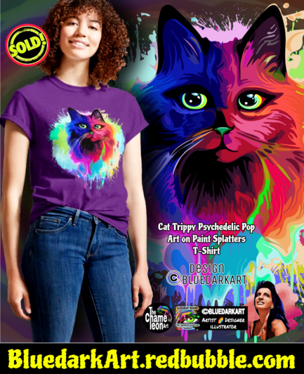 Cat psychedelic pop art design Copyright BluedarkArt TheChameleonArt â—� T-shirts available for sale in the BluedarkArt Redbubble Shop