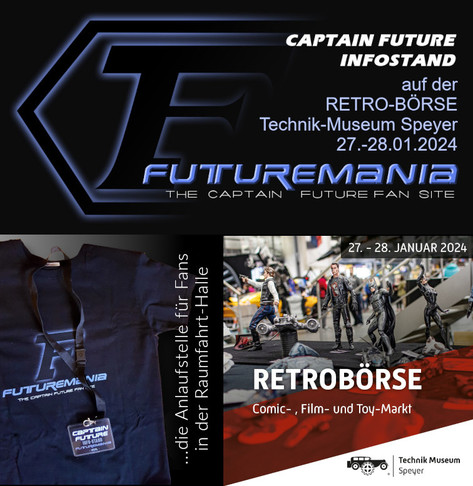 Teaser von Futuremania.de für die Retro-Börse im Technik-Museum Speyer
Wann: 27.-28.01.2024
Wo: Technik-Museum Speyer, Raumfahrthalle