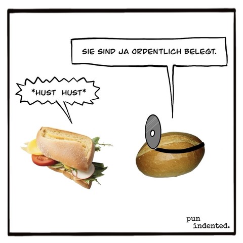 Ein Cartoon. Ein belegtes Brötchen hustet heftig. Ein einfaches Brötchen mit Arztspiegel auf der Stirn kommentiert: Sie sind ja ordentlich belegt.