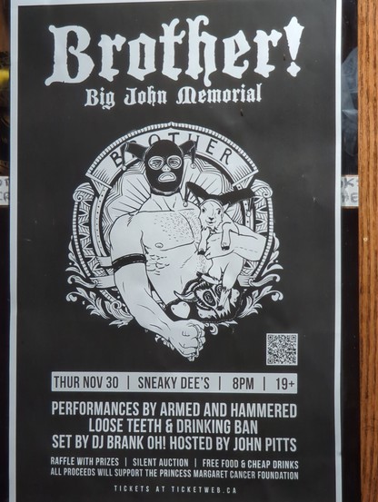 Poster for Sneaky Dee's annual Big John Memorial to raisw money to fight cancer. Doors 8, but no one has gone on yet. Bands: Drinking Ban, Loose Teeth, and Armed and Hammered headlining