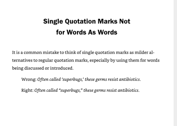 Screenshot from The Best Punctuation Book, Period by June Casagrande says: "It is a common mistake of think of single quotation marks as milder alternatives to regular quotation marks, especially by using them for words being discussed or introduced."