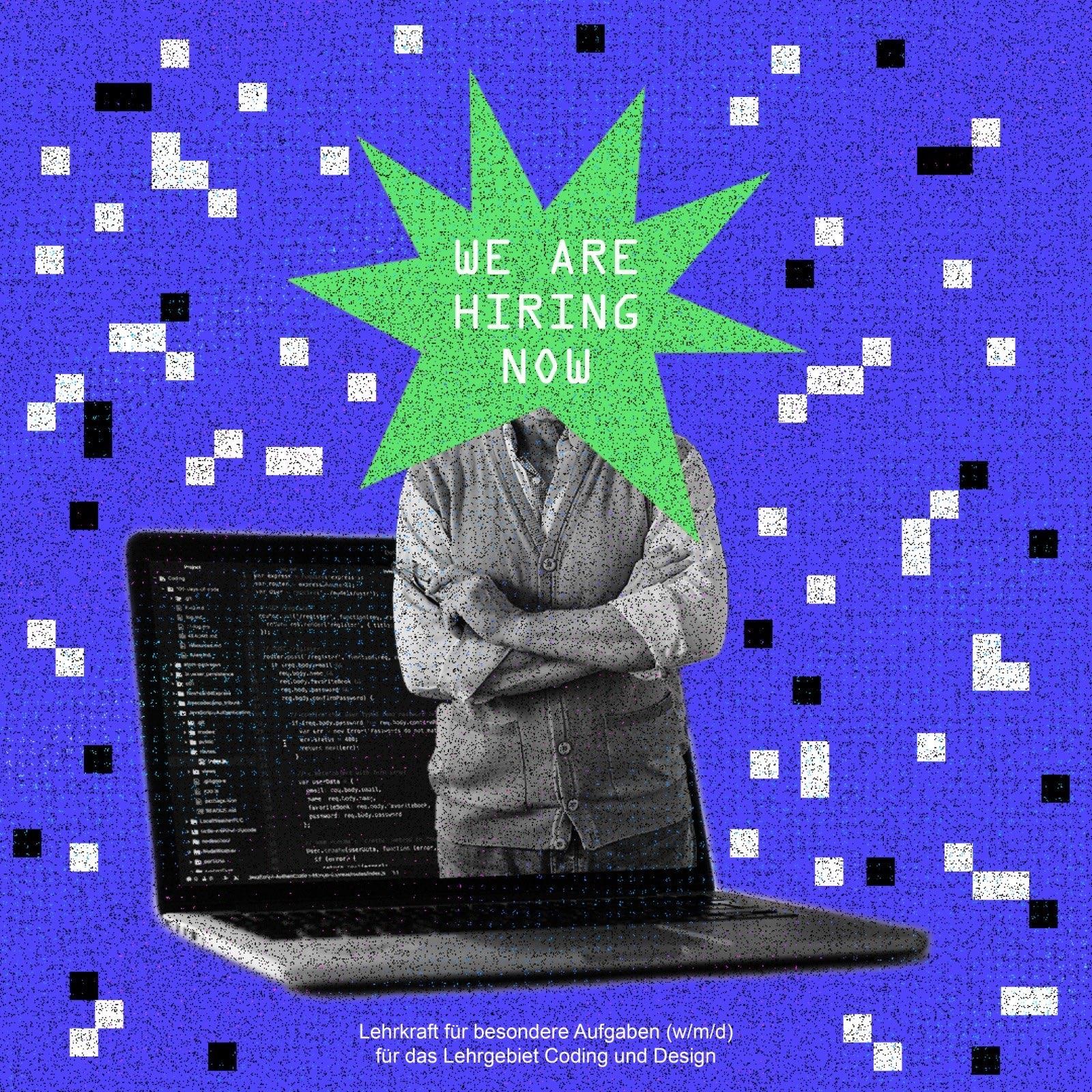 Wir suchen eine Lehrkraft für besondere Aufgaben (w/m/d) für das Lehrgebiet Coding und Design! Mehr Informationen unt...