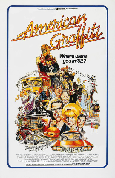 Poster for the film American Graffiti, featuring the tagline "Where were you in ’62?"
