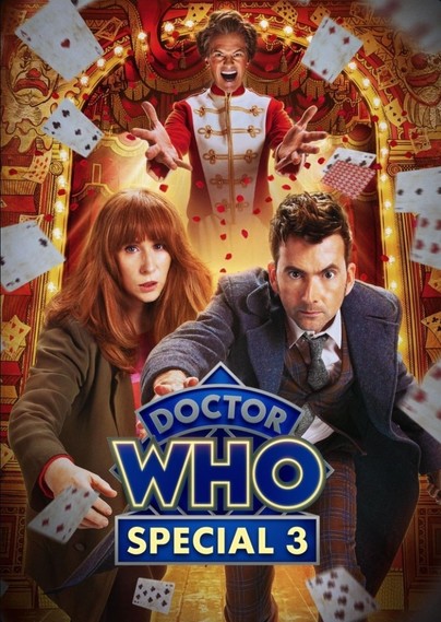 Promotional poster for Doctor Who 2023 60th-anniversary episode #3 of 3. It shows actors David Tennant (Doctor Who), Catherine Tate (Donna Noble), and Neil Patrick Harris (Toymaker). The Doctor and Donna are fleeing toward the camera with tense expressions, as the Toymaker laughs maniacally and casts playing cards past them. The backdrop seems like the door of a brightly-lit circus attraction, painted in reds and golds with illustrations of clowns and cards. The Toymaker wears what looks like a ringmaster coat in red and white with gold brocade. The Doctor wears a dark-gray trench coat over a light-colored button-down shirt with dark-colored tie & vest. Donna wears a brown coat and what looks like a multi-colored sweater top. 