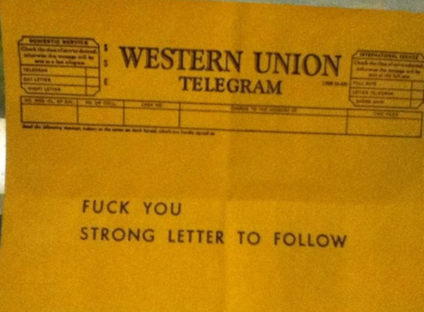 A meme of a telegram saying F**k You Strong Letter to Follow