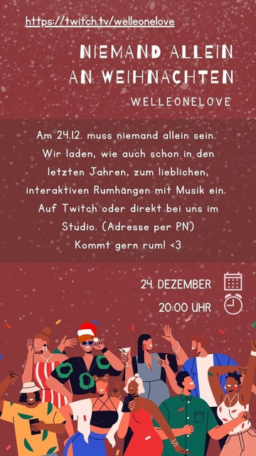 Ein Flyer mit einer Einladung für den 24.12. ab 20:00 Uhr auf twitch.tv/welleonelove