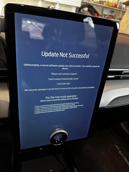 "Unfortunately, a recent software update was not successful. Your vehicle cannot be driven.

Please call customer support"