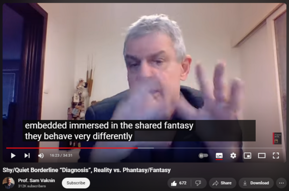 https://www.youtube.com/watch?v=lzaBT0iKFiA
Shy/Quiet Borderline “Diagnosis”, Reality vs. Phantasy/Fantasy
NPD fantasy is infantile (phantasy). In the absence of a fully constellated and integrated self and ego, the fantasy is limited to self-regulation via cognitive distortion and to the resolution of early childhood conflicts (separation-individuation). All the rest is intact. 

BPD fantasy involves external regulation and outsources ego functions.

When fantasy fails in NPD the outcome is shame dysregulation and mortification, when it fails in BPD the outcomes are dysregulation and lability. 

In NPD shared fantasy, the partner is unreal (internal object). In BPD shared fantasy the partner is hyperreal. Borderlines perceive themselves and their lives as Unreal (dissociation). This is why borderlines cling, hoover ferociously, won’t let go. They leverage every opportunity and contact to reconstitute the shared fantasy. Example: We all seek closure. But borderlines abuse this quest in order to hook you yet again.