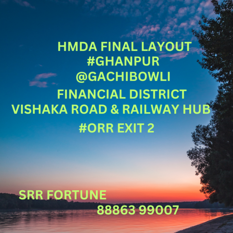SRR FORTUNE INFRA and its HMDA layout in Ghanpur near Gachibowli Paradise 4. However, please note that I don't have the ability to make phone calls or directly facilitate contact between parties. If you're interested in reaching out to SRR FORTUNE INFRA or obtaining more information about their HMDA layout, I recommend using the provided contact number (88863 99007) to get in touch with the company directly. You can inquire about specific details, schedule a site visit, and address any queries you may have regarding the investment.

Before making any decisions, it's crucial to engage in direct communication with the company, visit the site if possible, and seek professional advice to ensure a well-informed investment decision. Best of luck with your potential real estate investment!
