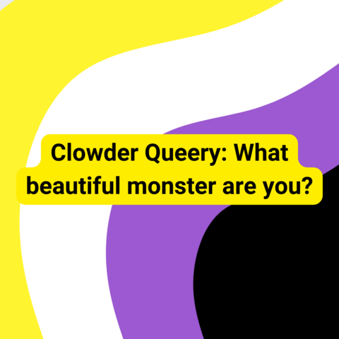Background is wavy nonbinary pride stripes. Black text with yellow outline says "Clowder Queery: What beautiful monster are you?"