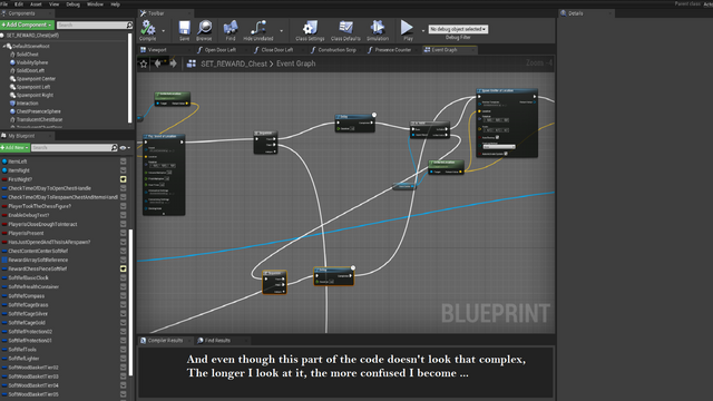 Blueprint code is displayed. The caption reads: "It looks like the reward chest is broken. So this is what I have to debug today"
