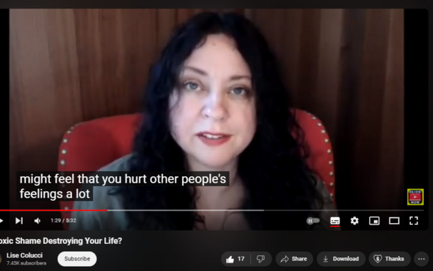 https://www.youtube.com/watch?v=Vth7YVxW8y4
Is Toxic Shame Destroying Your Life?
119 views  13 Jan 2024  #npd #lifecoach
Is Toxic Shame Destroying Your Life? Learn what toxic shame is and how it can negatively impact your self-esteem and relationships. Discover strategies to overcome toxic shame and start living a more fulfilling life. Don't let shame hold you back, subscribe now for more empowering content. Also, subscribe now to my channel for more empowering content that will guide you on your journey towards healing and self-acceptance.

🌟 Welcome to Lise Colucci's Channel for Narcissistic Abuse Recovery! 🌟

Are you seeking healing and empowerment after narcissistic abuse? Lise Colucci is here to guide you on your journey to recovery and transformation. As a skilled Transformational Coach and Toxic Relationship Recovery Coach, I specialize in helping individuals reclaim their lives and overcome the effects of narcissistic abuse.