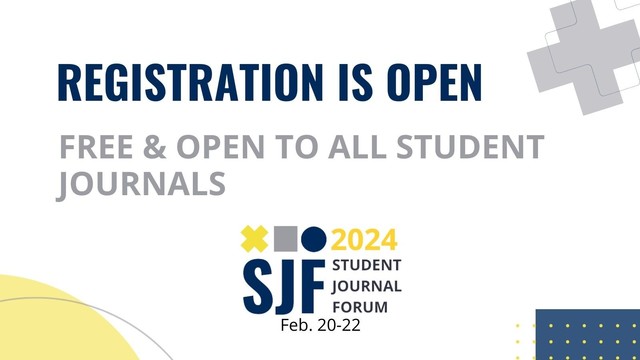 Registration is open for the Student Journal Forum 2024. Its free and open to all students and student journals. The event runs from February 20th to 22nd, 2024, online. 