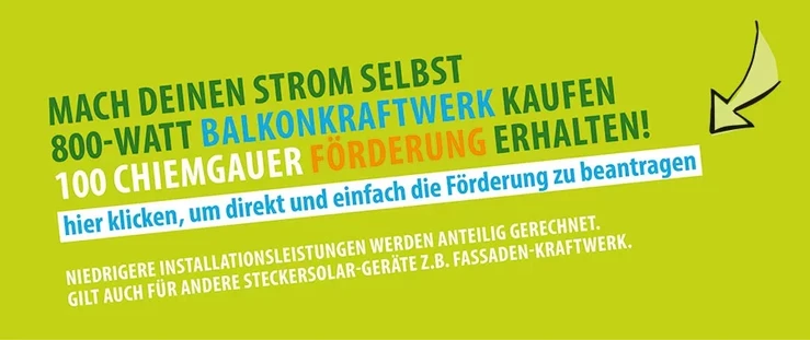 100 Chiemgauer Förderung für die Installation eines 800-Watt-Balkonkraftwerks. Förderung beantragen auf www.klimabonus.info