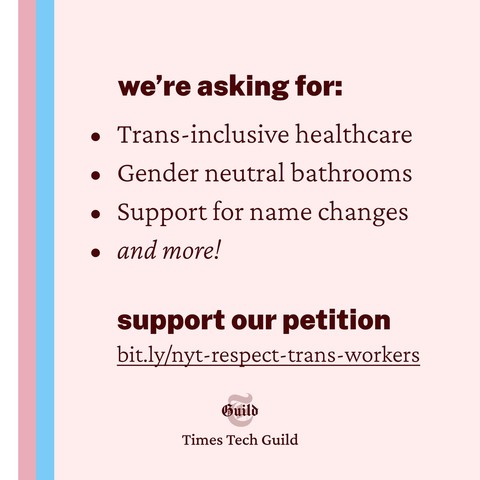 We’re asking for: trans-inclusive healthcare, gender neutral bathrooms, support for name changes, and more! Support our petition: https://bit.ly/nyt-respect-trans-workers