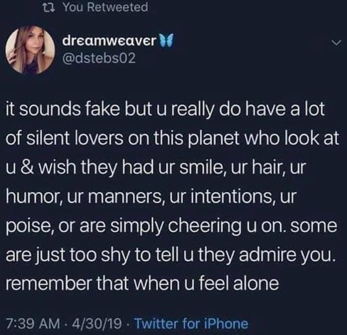 Screenshot of a tweet by user "dreamweaver" that includes a motivational message about silent admirers and supporters.