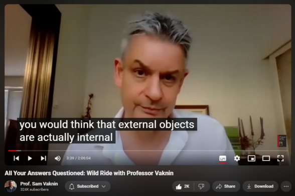 All Your Answers Questioned: Wild Ride with Professor Vaknin
https://www.youtube.com/watch?v=XwaZkD4XFnE
63,533 views  12 Oct 2020  Interviews and Lectures
NEW CHANNEL Nothingness: Antidote to Narcissism
  

 / @nothingnessnonarcissism  

Dorcas Williams, my interlocutor, says: "This is not another, "Sam, tell us what narcissism is again..." interview. If you're looking for one of those, there are plenty already on his channel. No! In this interview he speaks about embracing nothingness, Jordan Peterson, physics, and something called psychophysics. He also discusses the progress and future of the pandemic. In the final quarter of the interview, he opens up about his experience attending university as a child and he reveals how many languages he knows. Watch until the VERY end to find out his favorite food!