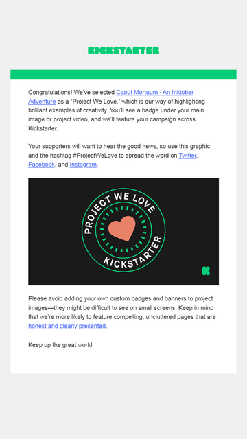 screenshot of an email from kickstarter stating they have selected the comic book Caput Mortuum as a "project we love".